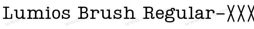 Lumios Brush Regular字体转换